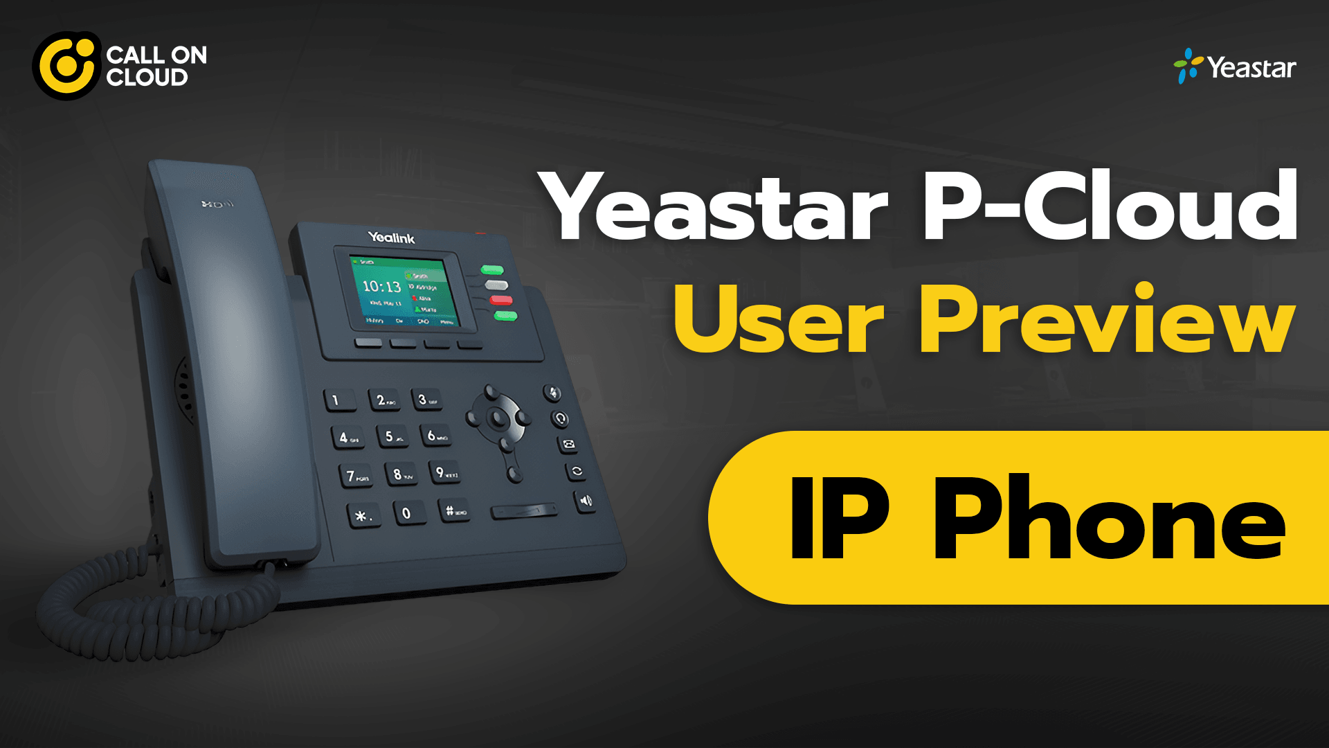 Yeastar P-Cloud - User Preview - IP Phone